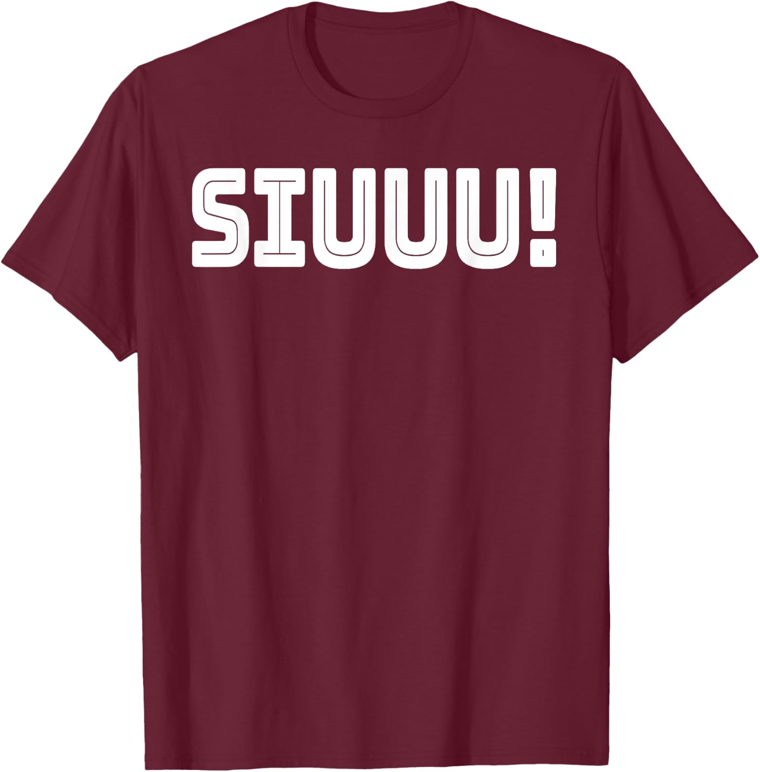 Siuuu T-Shirt - T-Shirt | Maroon