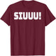 Siuuu T-Shirt - T-Shirt | Maroon