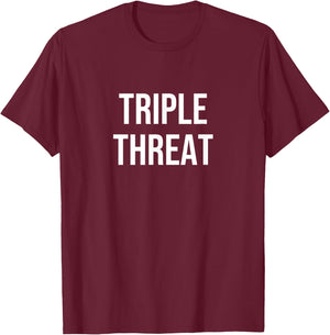 Triple Threat T-Shirt - T-Shirt | Maroon