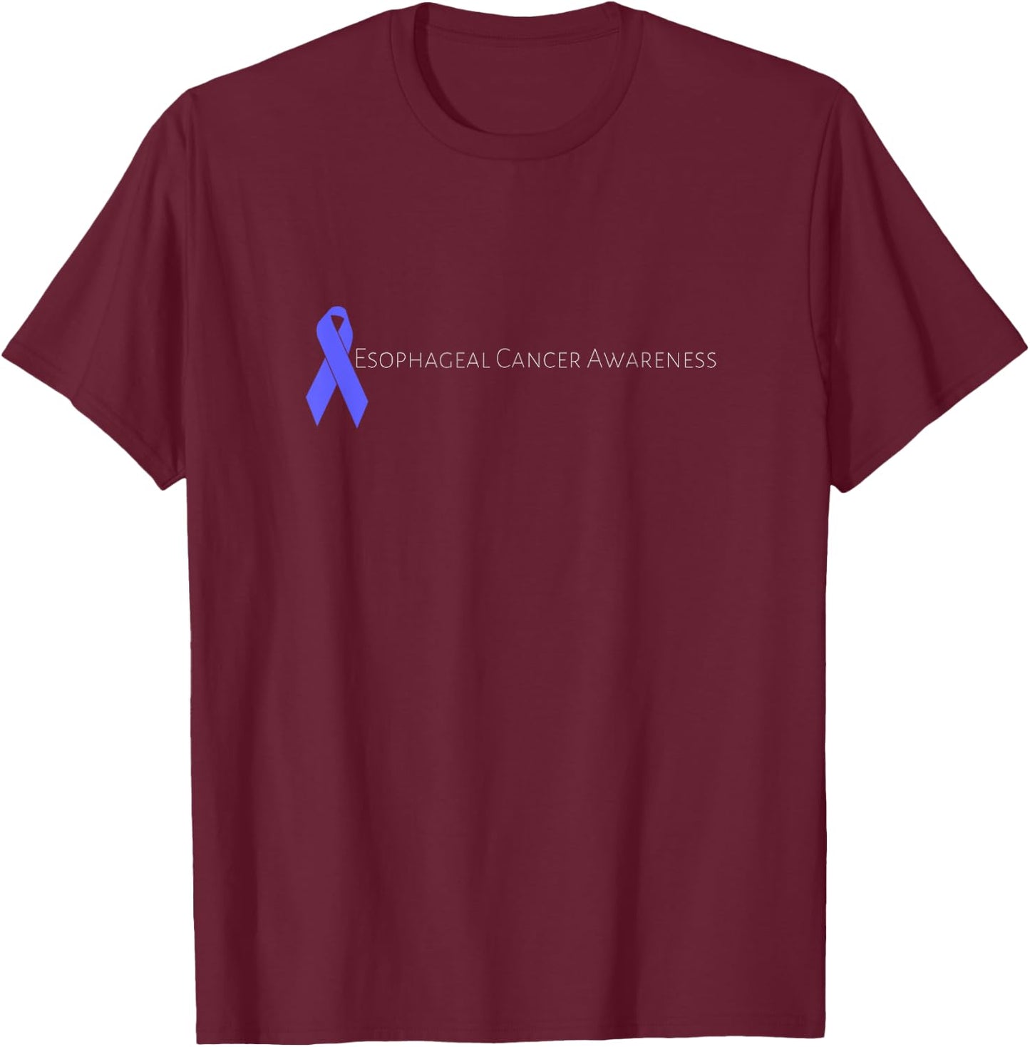 Esophageal Cancer Gift Men Women T-Shirt - T-Shirt | Maroon