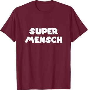 Super Mensch Yiddish Jewish Hebrew Father's Day Kosher Gym T-Shirt - T-Shirt | Maroon