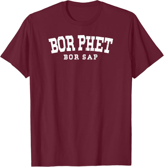Bor Phet Bor Sap - Not Spicy, Not Delicious - Funny Laos T-Shirt - T-Shirt | Maroon