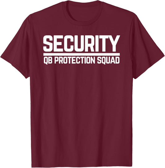Security Quarterback QB Protection Squad Football OL Lineman T-Shirt - T-Shirt | Maroon