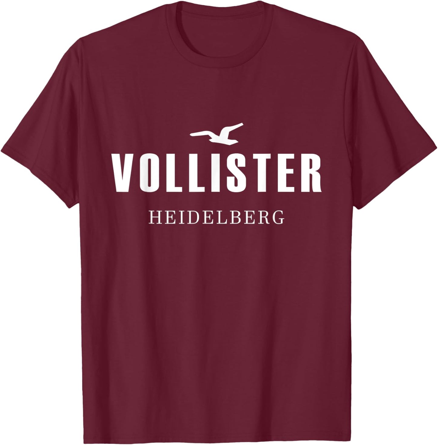 Vollister Heidelberg, Beer Saufen Alcohol Saying Vollister T-Shirt - T-Shirt | Maroon