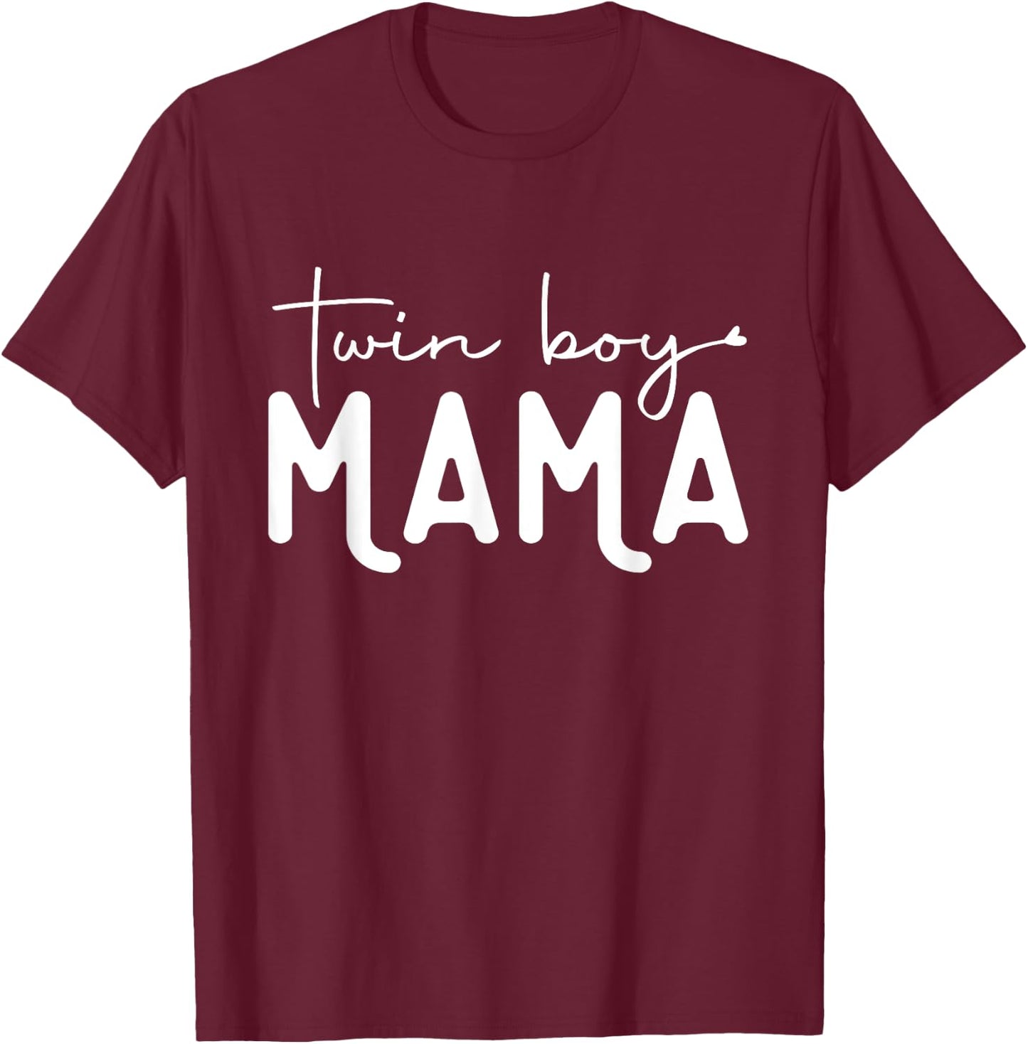 Twin Boy Mama T-Shirt - T-Shirt | Maroon