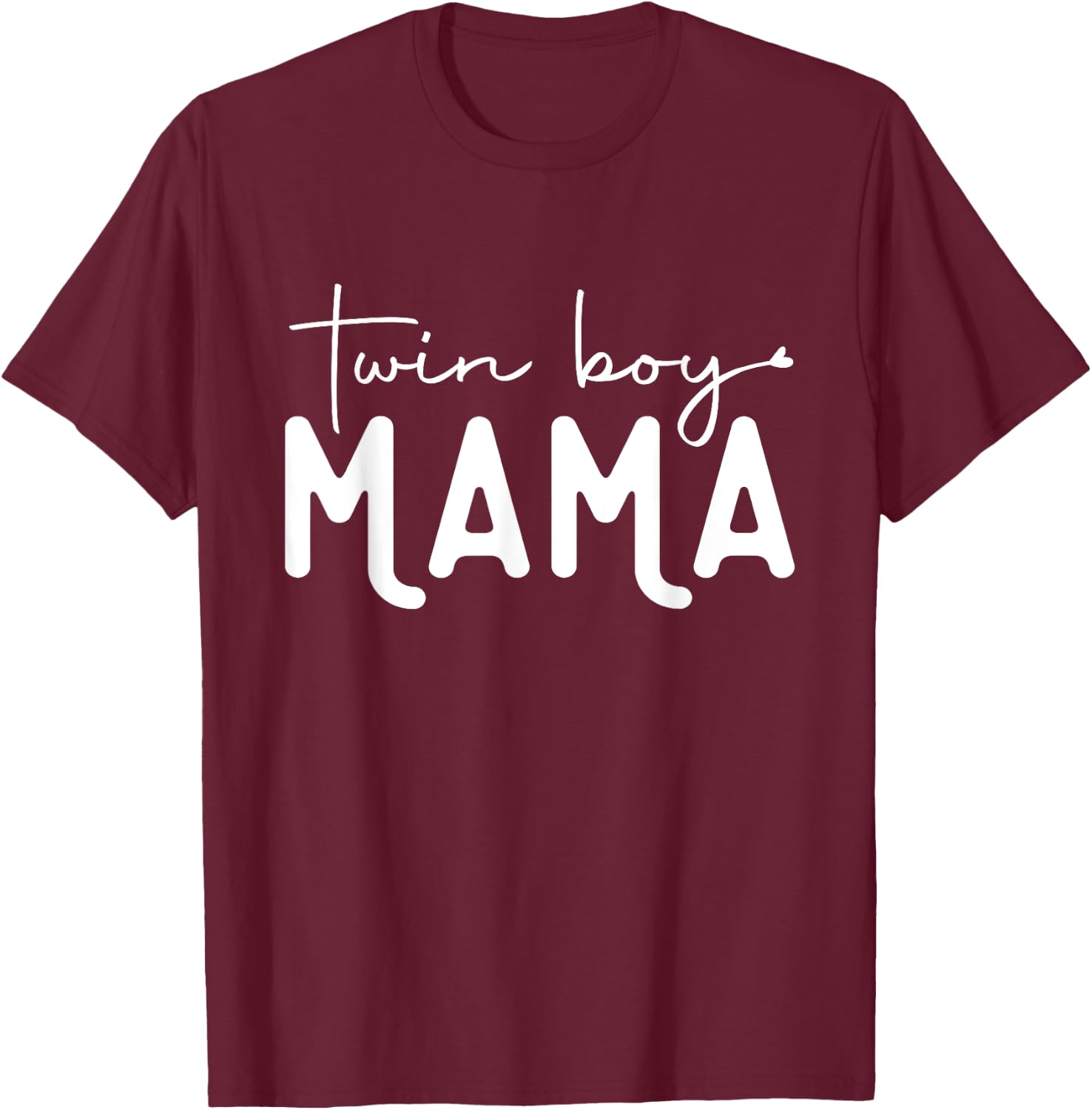Twin Boy Mama T-Shirt - T-Shirt | Maroon