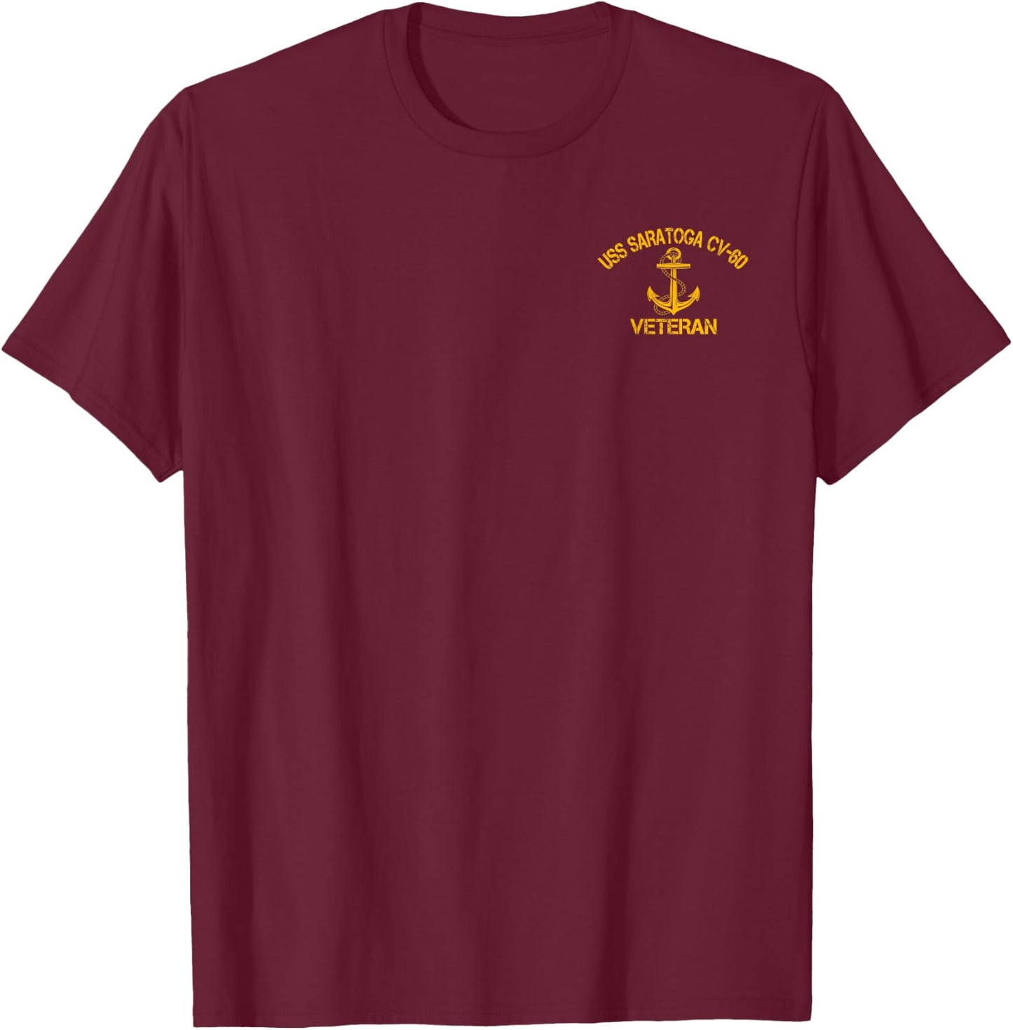 USS Saratoga CV-60 Aircraft Carrier Veteran Veterans Day Men T-Shirt - T-Shirt | Maroon