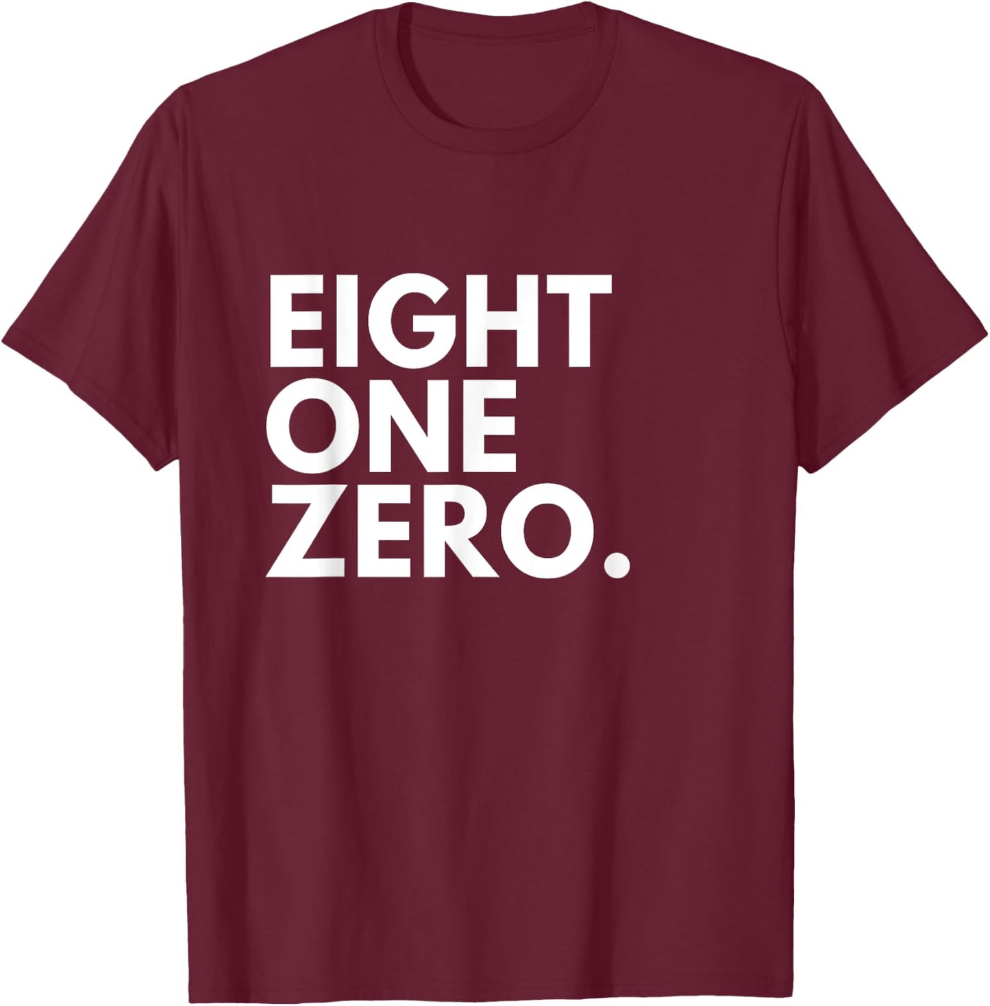 EIGHT ONE ZERO Area Code 810 Flint MI Michigan USA T-Shirt - T-Shirt | Maroon