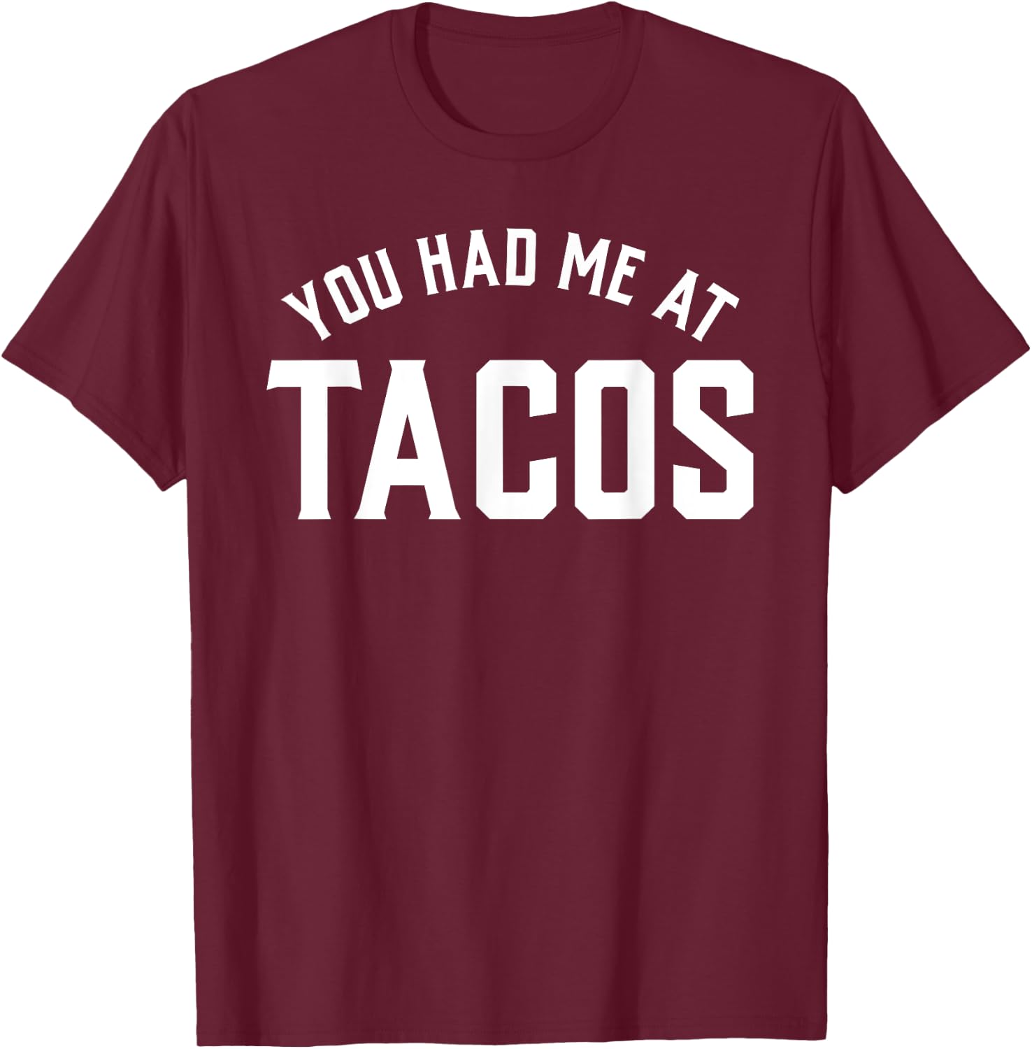 You Had Me At Taco Cinco de Mayo Boys Men T-Shirt - T-Shirt | Maroon