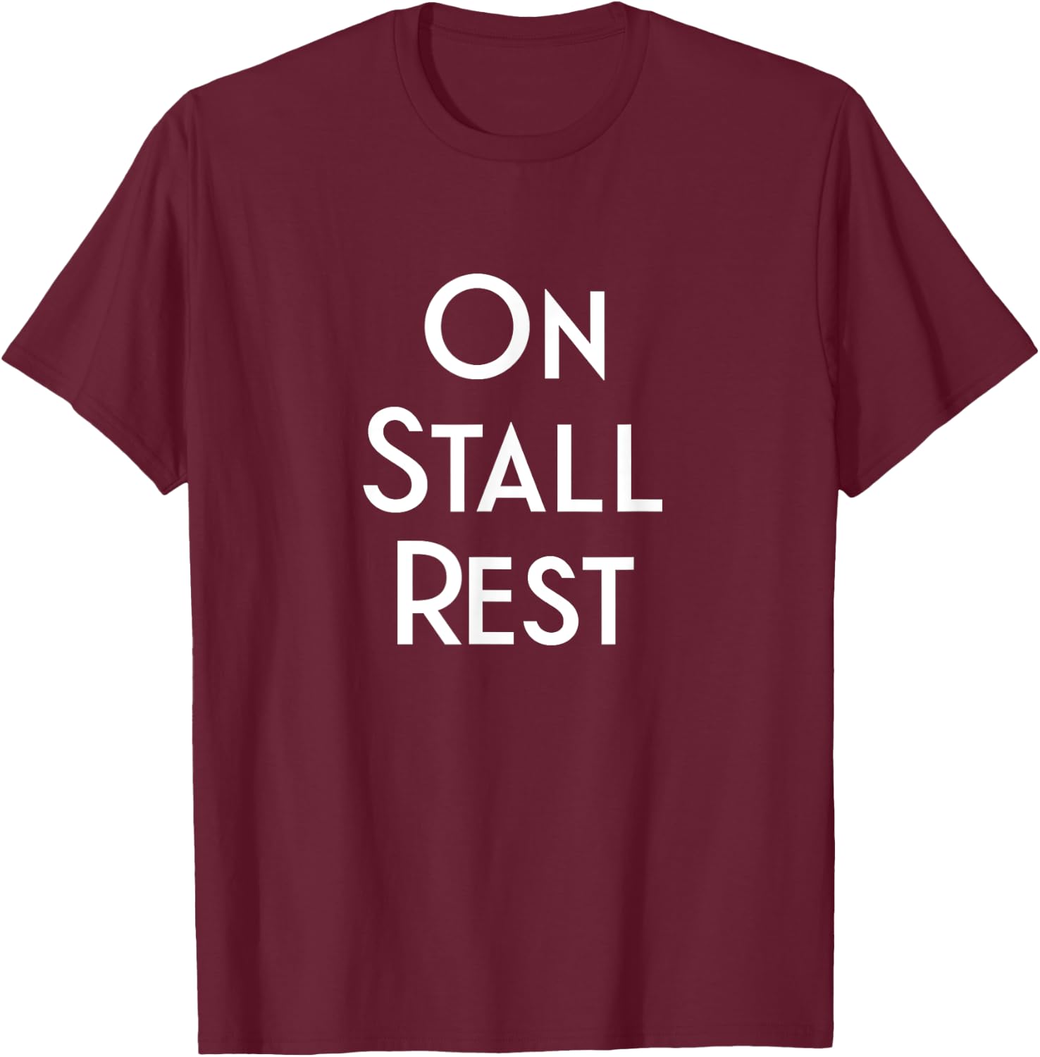 Get Well Horse Gifts On Stall Rest T-Shirt - T-Shirt | Maroon