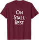Get Well Horse Gifts On Stall Rest T-Shirt - T-Shirt | Maroon