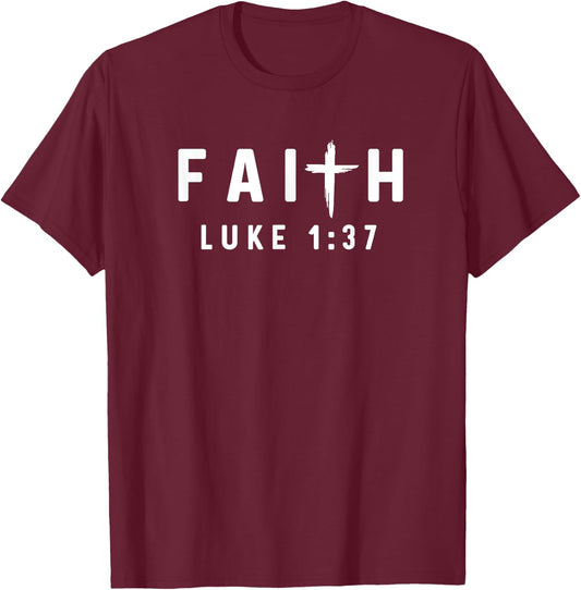 Luke 1:37 1 37 Faith - God Jesus Religious Christian T-Shirt - T-Shirt | Maroon