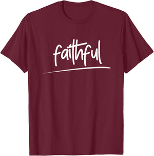 Jesus Religion - Men and Women - Faithful T-Shirt - T-Shirt | Maroon