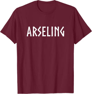 Arseling For Life Last Kingdom Destiny is All in Saxon Runic T-Shirt - T-Shirt | Maroon