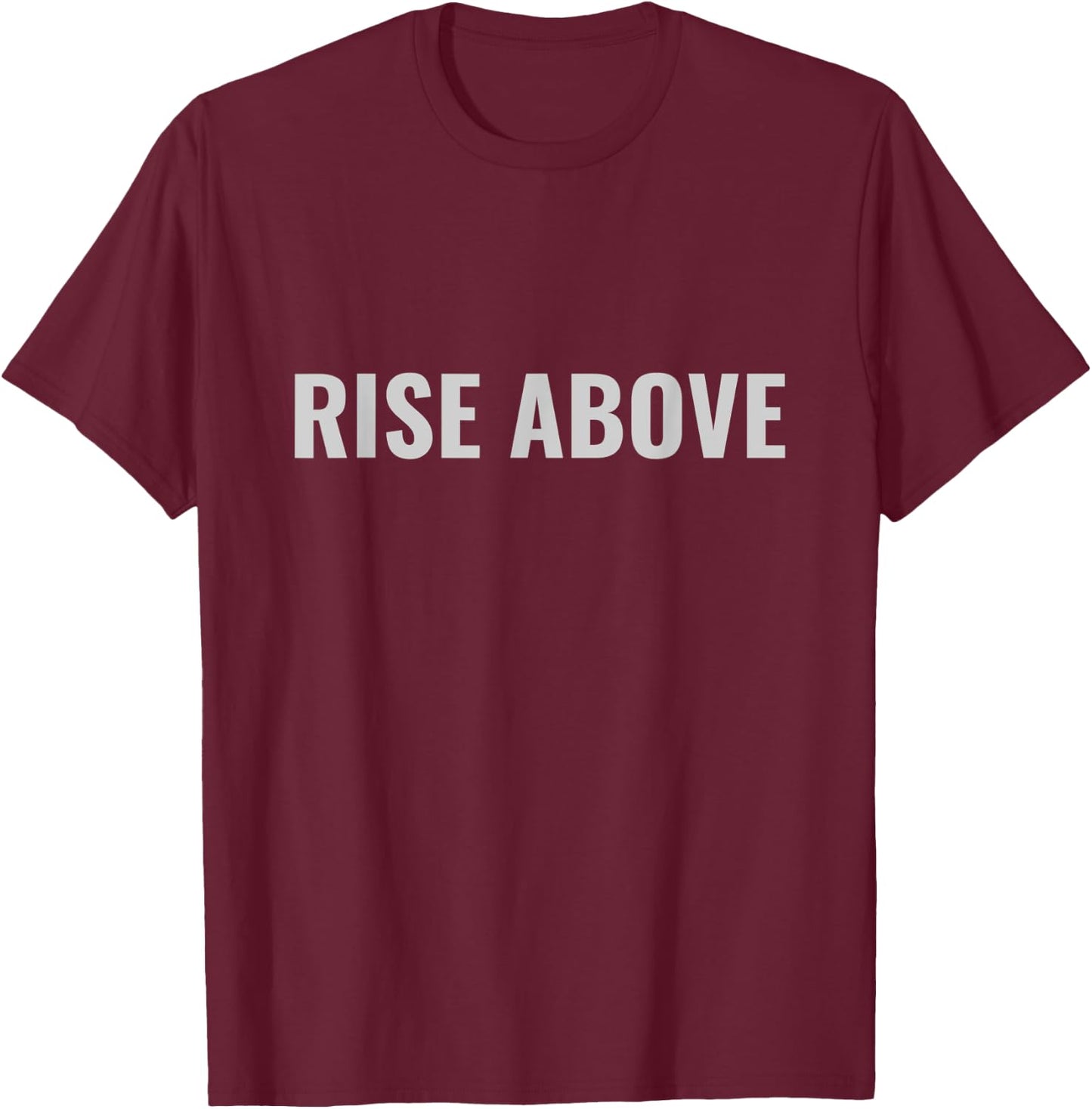 Rise Above Hate And Spread Positive Vibes Rise Above T-Shirt - T-Shirt | Maroon