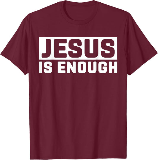 Jesus is enough Bible T-Shirt - T-Shirt | Maroon