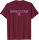 Unapologetically Me T-Shirt - T-Shirt | Maroon