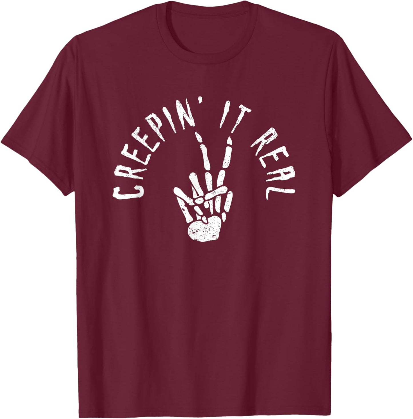 Creepin' It Real Funny Halloween Skeleton Bone Hand Sign T-Shirt - T-Shirt | Maroon