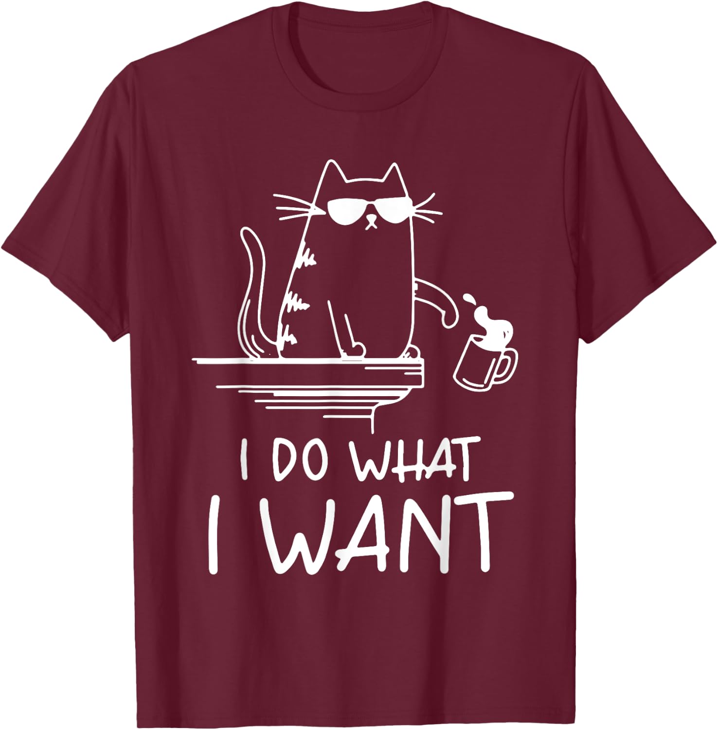 funny cat , I do what I want , cool cat Men Women Girls Kids T-Shirt - T-Shirt | Maroon