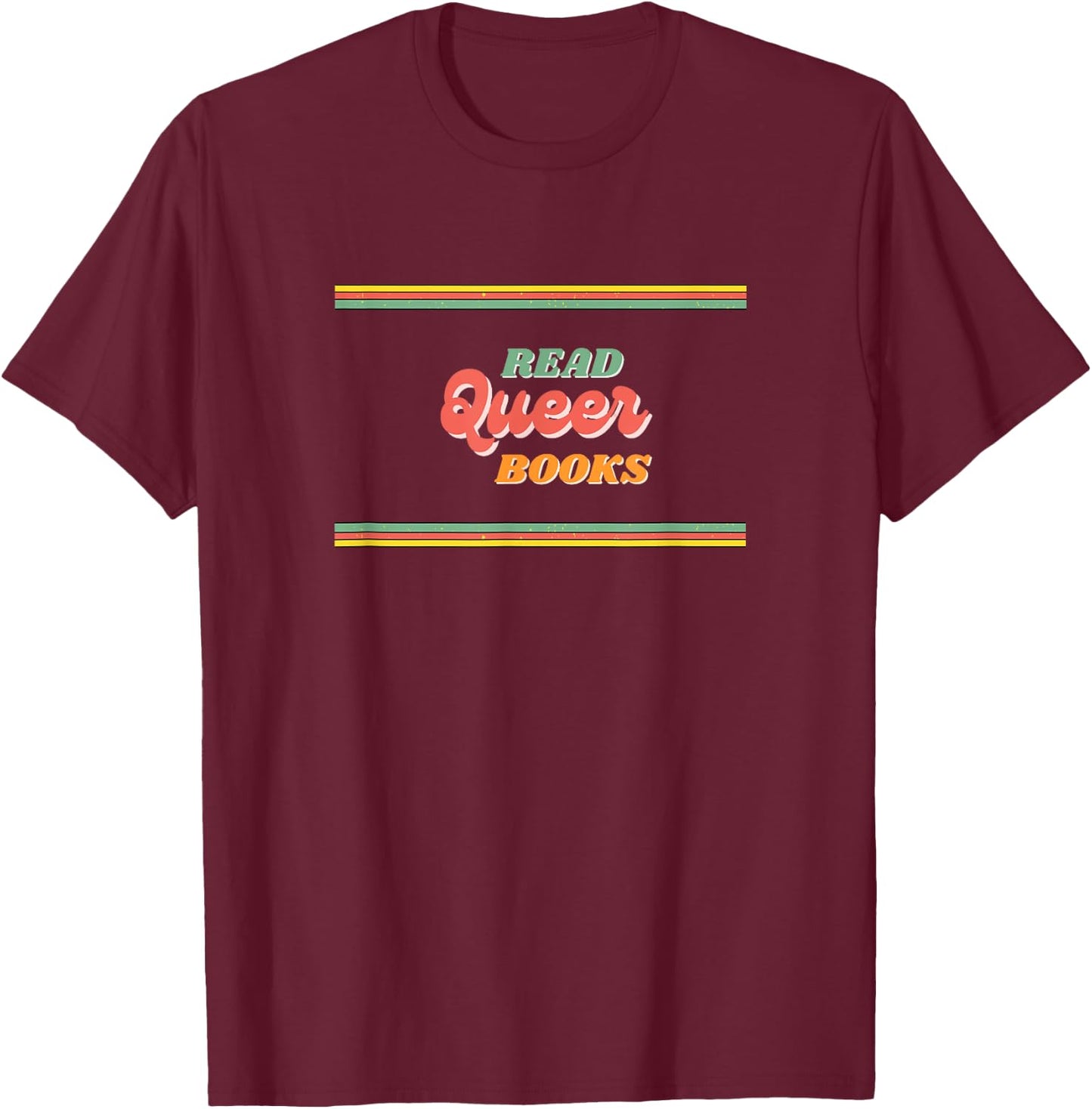 Read Queer Books Retro T-Shirt - T-Shirt | Maroon