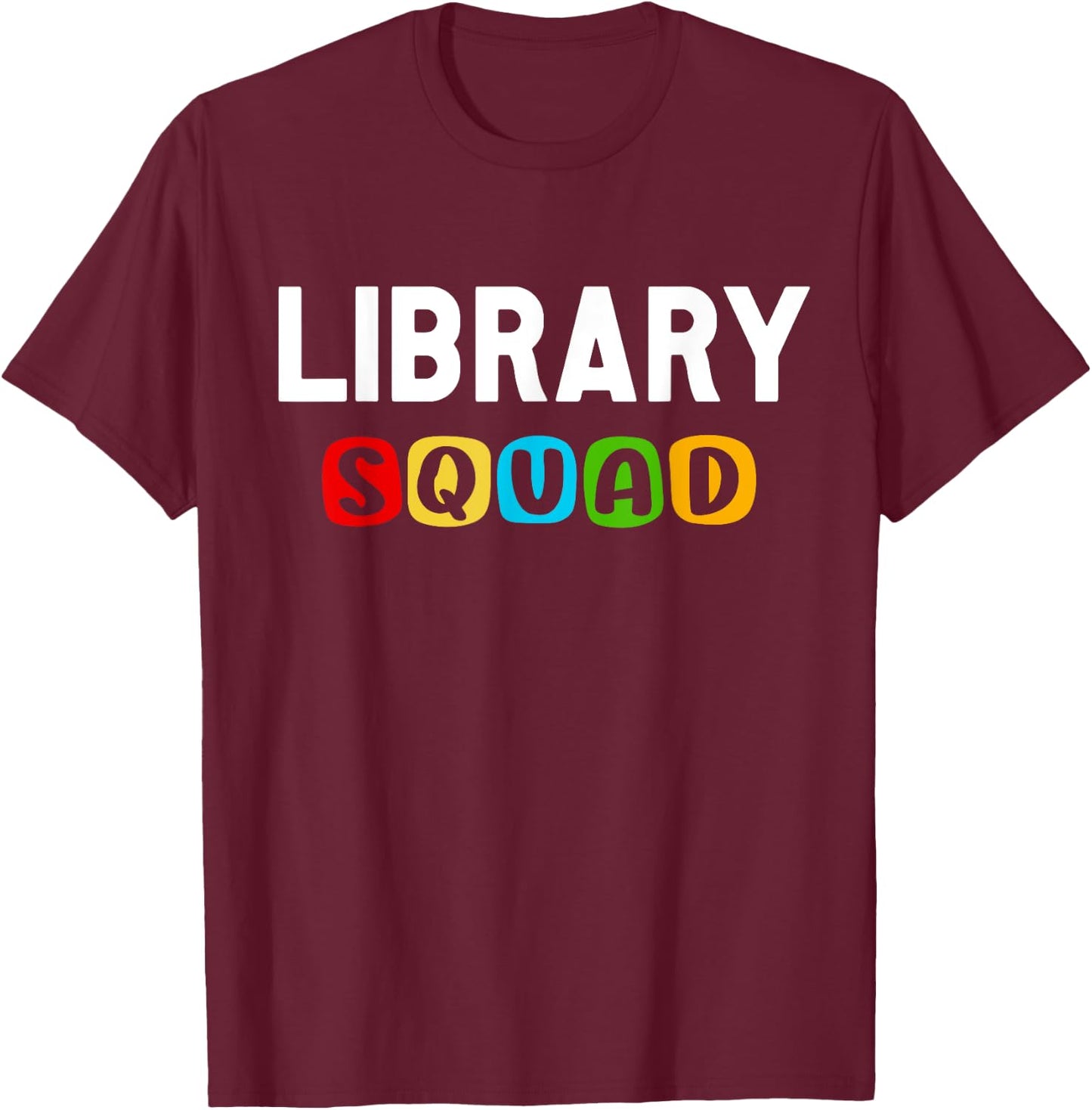 Library Squad Design for Library Volunteer T-Shirt - T-Shirt | Maroon
