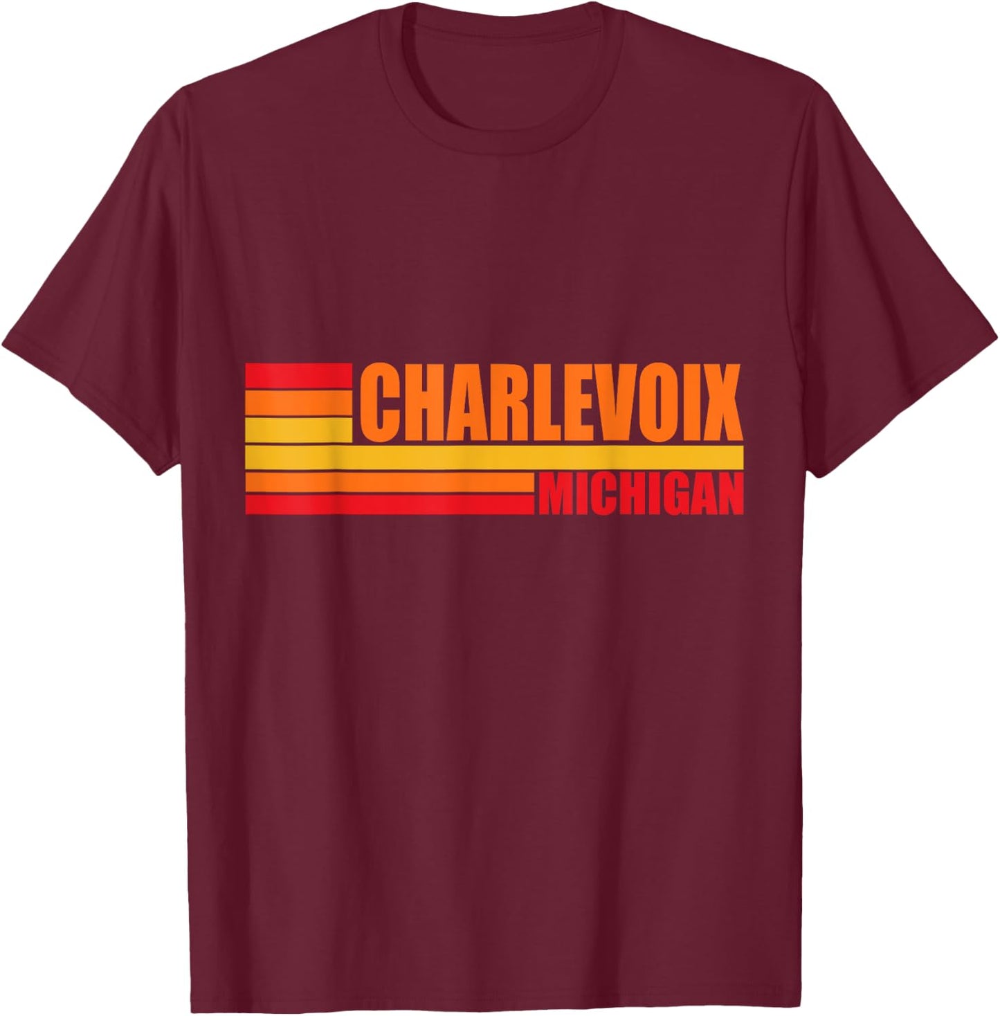Charlevoix Michigan Lake Mi Up North Traverse Bay City T-Shirt - T-Shirt | Maroon