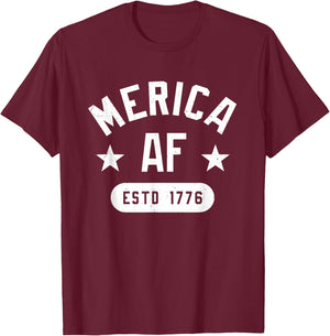 Funny Merica AF EST 1776 AF 's, Women T-Shirt - T-Shirt | Maroon