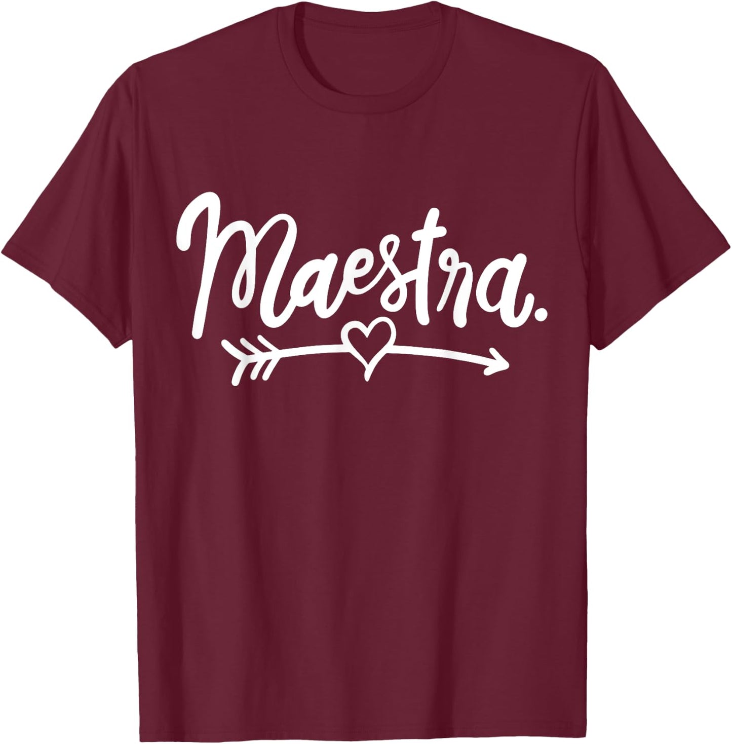 Maestra Spanish Teacher Meastra Women Girls Kids T-Shirt - T-Shirt | Maroon