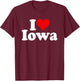 I Love Heart Iowa T-Shirt - T-Shirt | Maroon