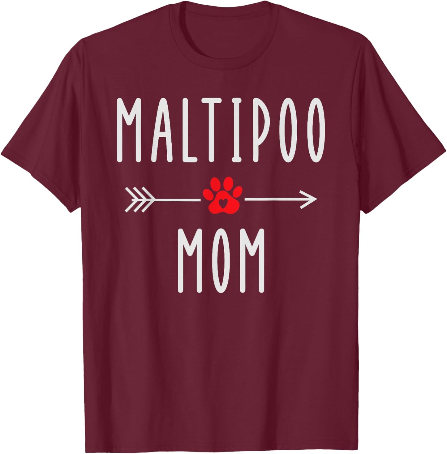 Maltipoo Mom Funny Maltese Dog Lovers Gift Mama T-Shirt - T-Shirt | Maroon