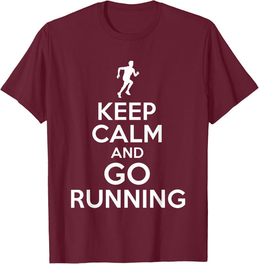 Keep Calm Running - Keep Calm and Go Running T-Shirt - T-Shirt | Maroon