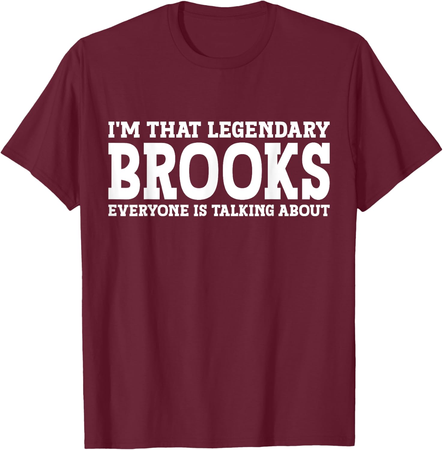 Brooks Surname Funny Team Family Last Name Brooks T-Shirt - T-Shirt | Maroon