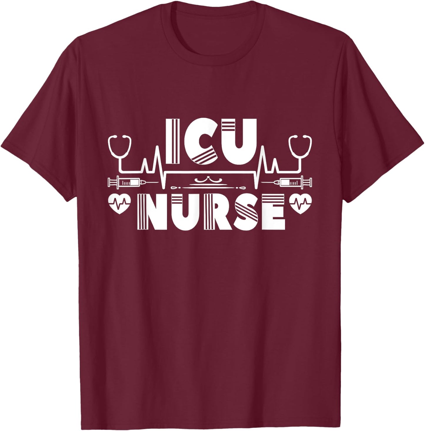 Icu Nurse Hospital Intensive Care Ice Nursing T-Shirt - T-Shirt | Maroon
