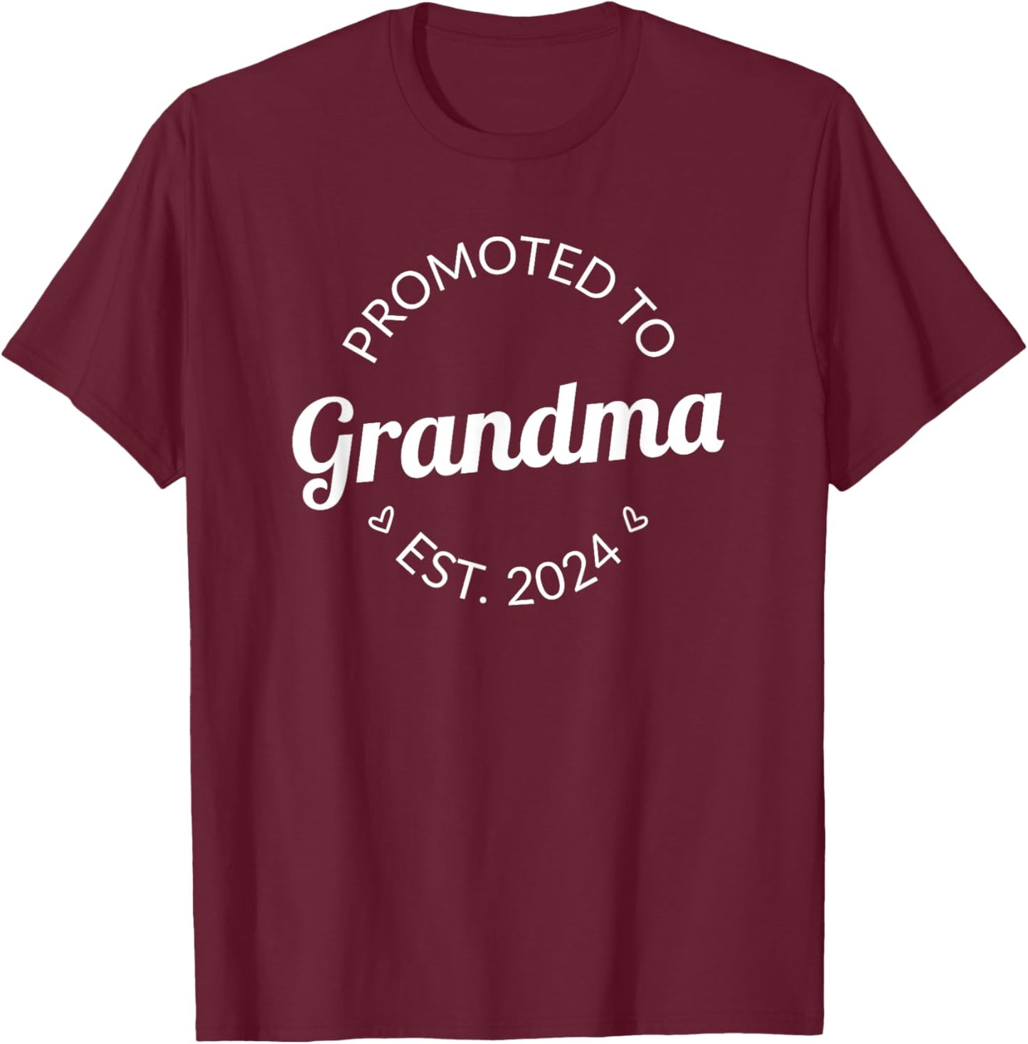 Promoted To Grandma 2024 Future Soon To Be New Grandma 2024 T-Shirt - T-Shirt | Maroon