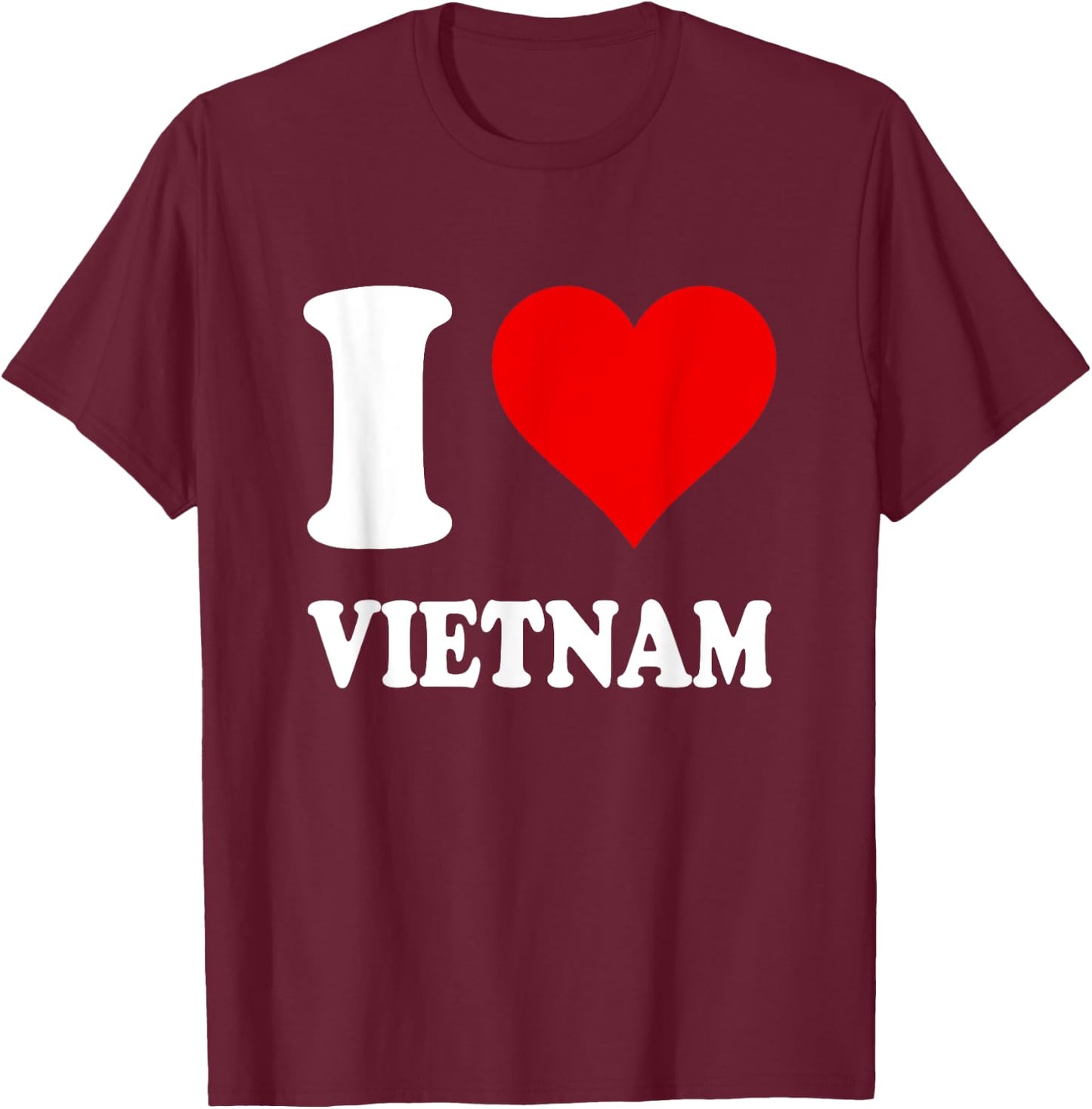 Red Heart I Love Vietnam T-Shirt - T-Shirt | Maroon