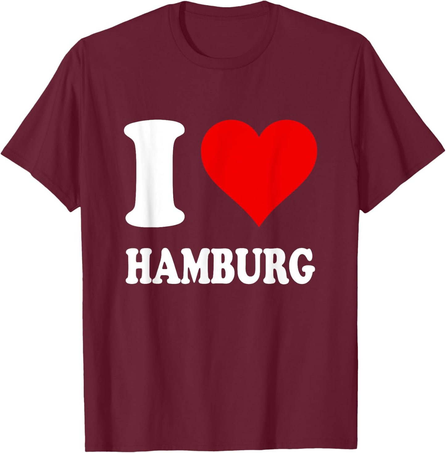 Red Heart Motif I Love Hamburg T-Shirt - T-Shirt | Maroon