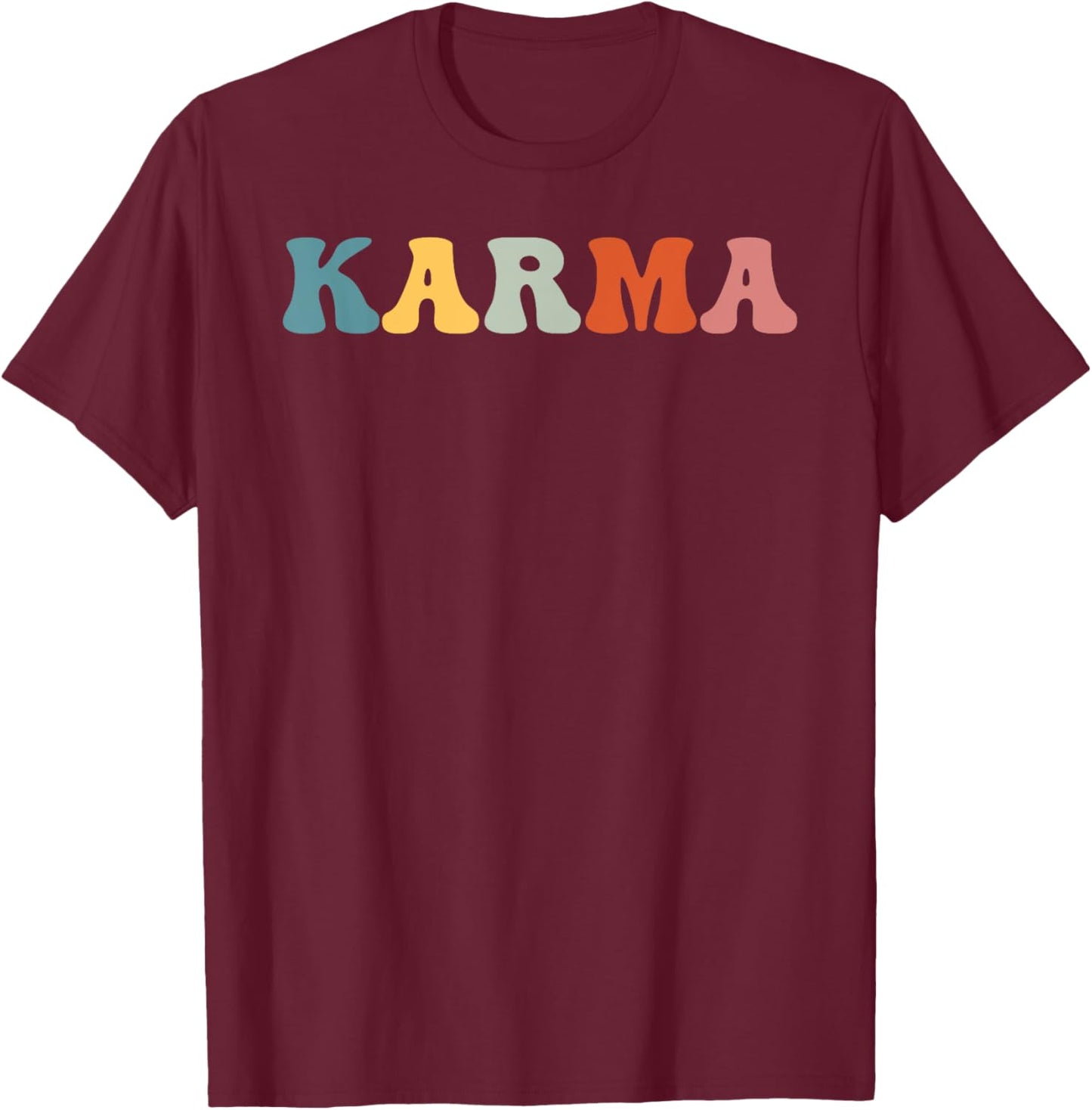 Karma Groovy Retro Shirt Karma Funny T-Shirt - T-Shirt | Maroon