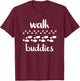 Walk Buddies Dog And Man Shirt T-Shirt - T-Shirt | Maroon