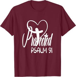 Christian Faith Based Bible Quote Protected By God Psalm 91 T-Shirt - T-Shirt | Maroon