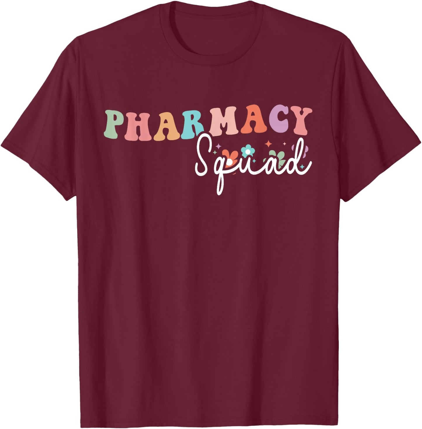 Groovy Pharmacy Squad Tech Pharmacist Crew T-Shirt - T-Shirt | Maroon