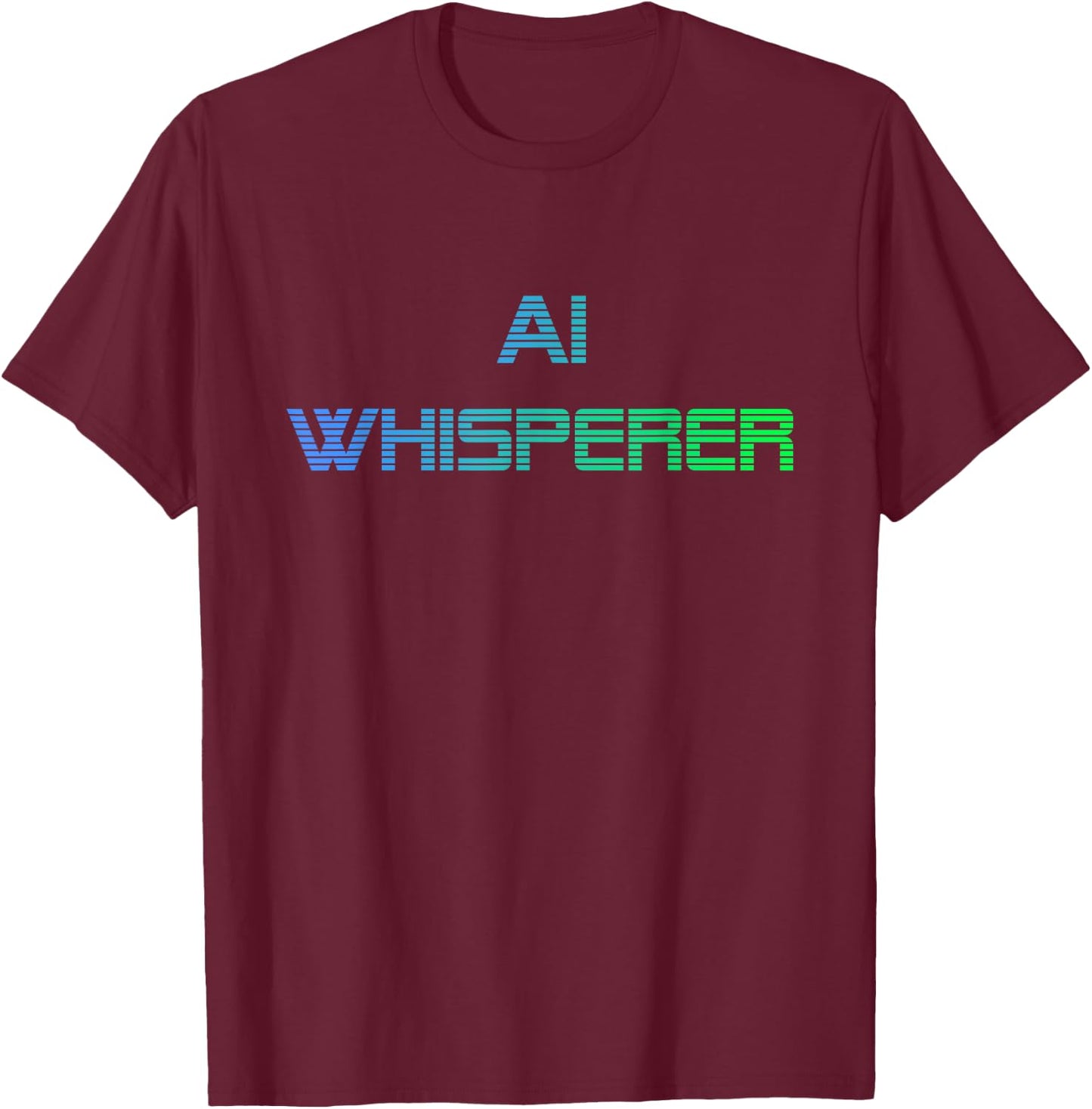 AI Whisperer - Geeky Tech AI Artificial Intelligence T-Shirt - T-Shirt | Maroon