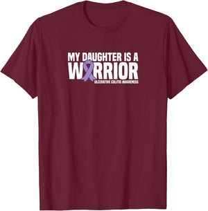 My Daughter is a Warrior Ulcerative Colitis Awareness T-Shirt - T-Shirt | Maroon