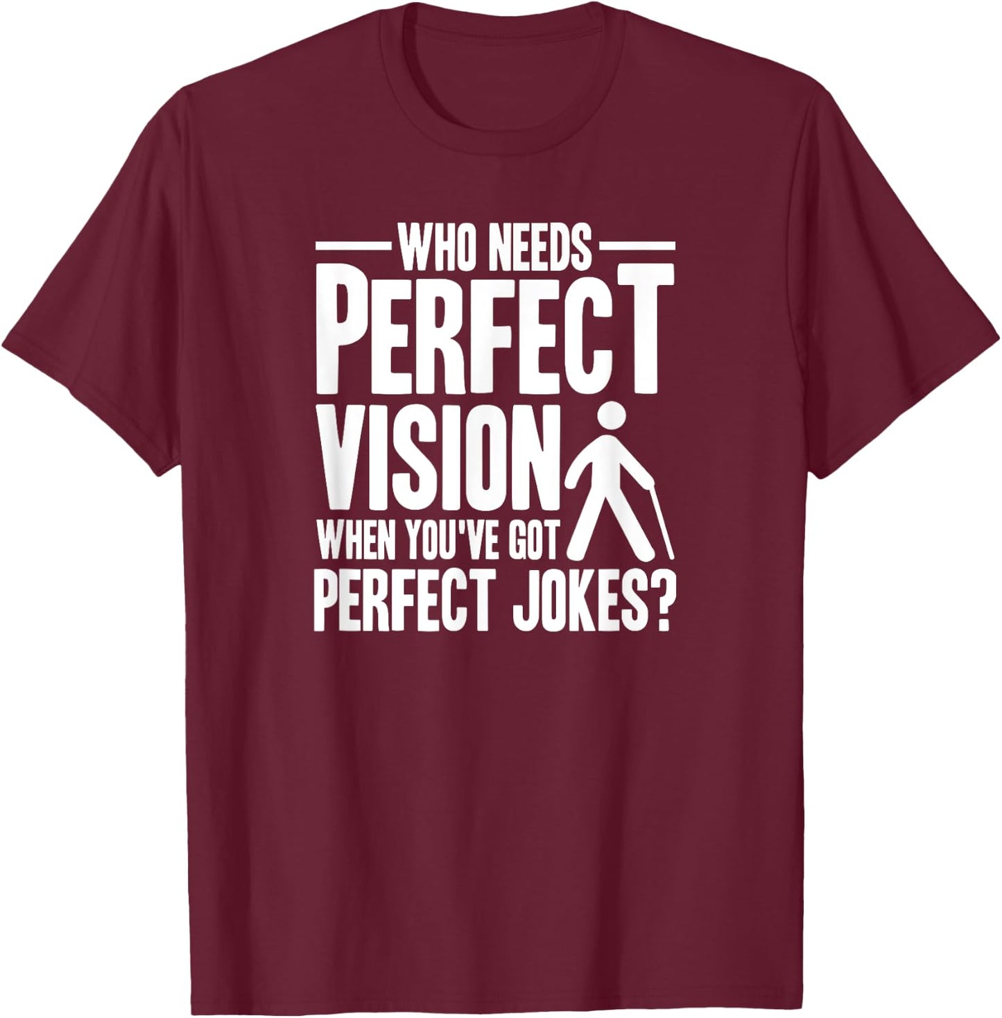 Funny Blind Braille Visually Impaired Blindness T-Shirt - T-Shirt | Maroon