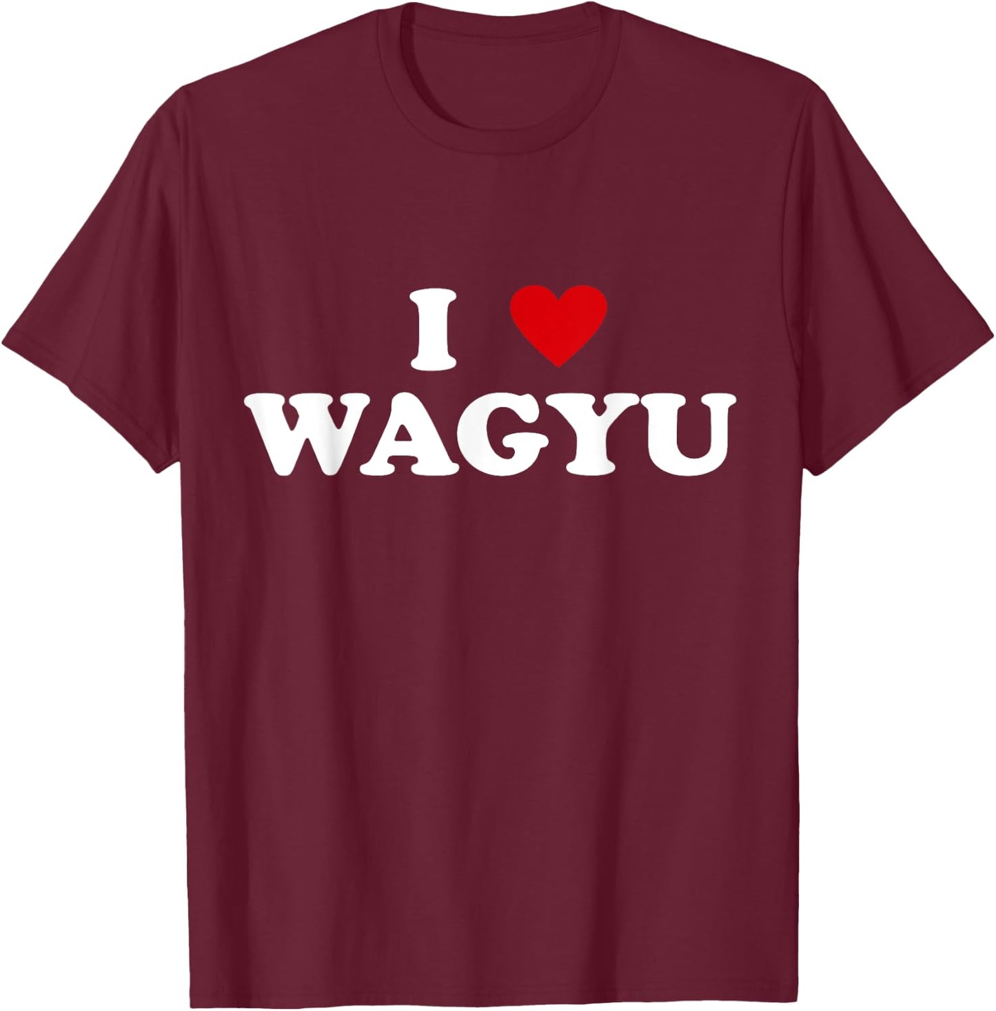I Heart Breed Cattle Farmer - Cow I Love Wagyu T-Shirt - T-Shirt | Maroon
