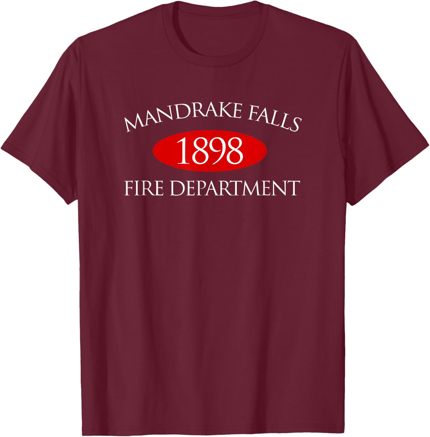Mandrake Falls Fire Department T-Shirt - T-Shirt | Maroon