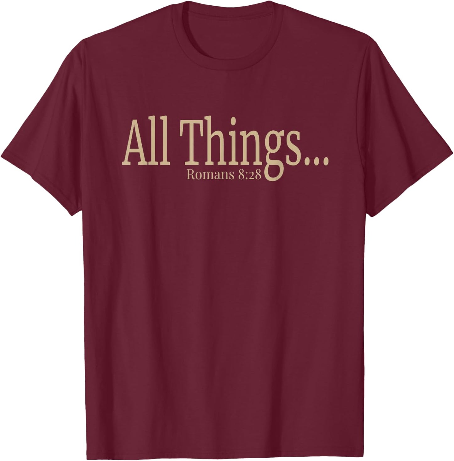 Gods Got This Romans 8 28 Bible Verse Faith T-Shirt - T-Shirt | Maroon