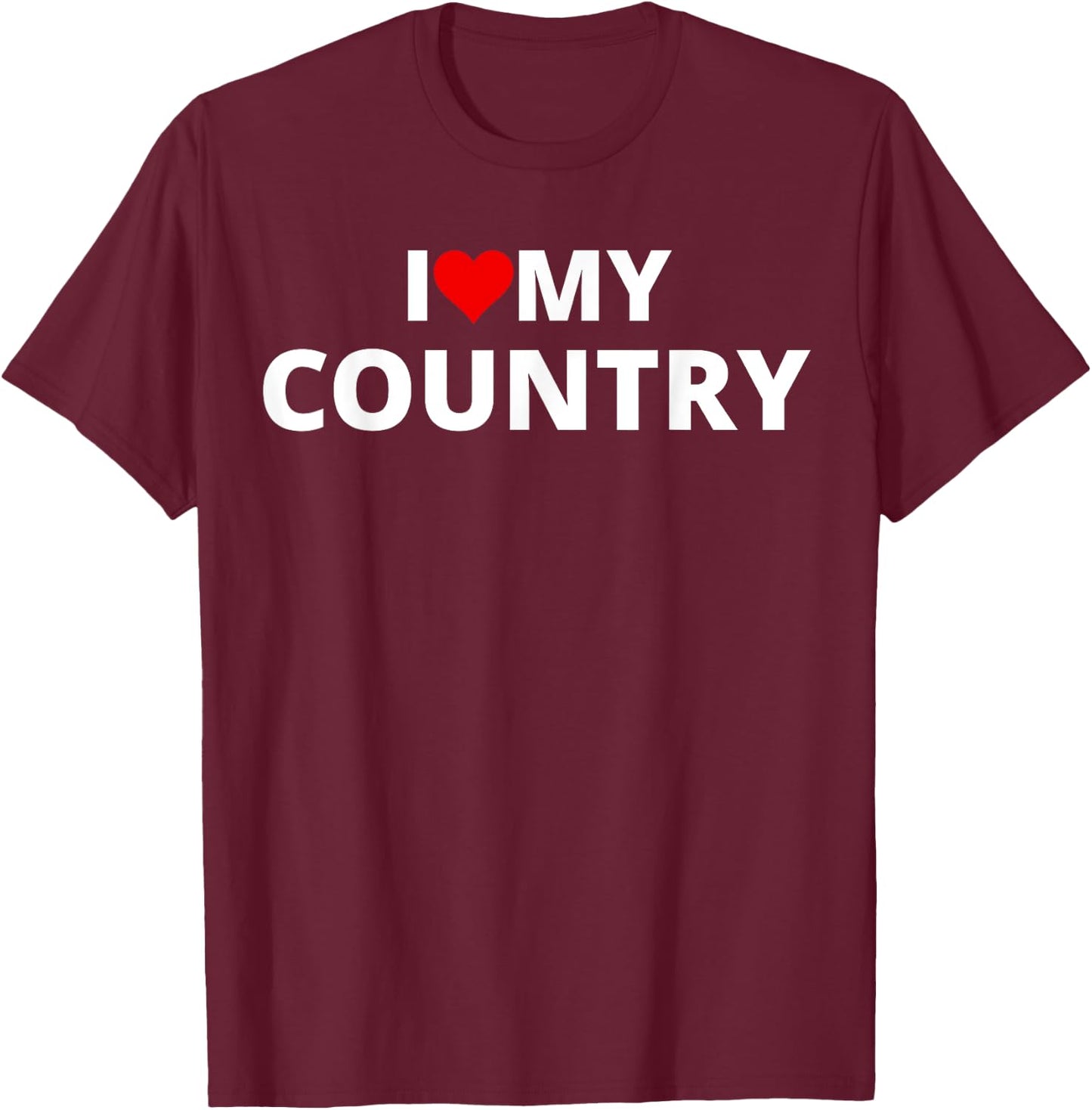 I Love My Country (Red Heart) T-Shirt - T-Shirt | Maroon