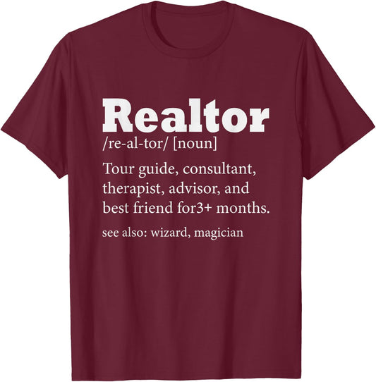 Funny Realtor Definition Realtor Life Real Estate Agent T-Shirt - T-Shirt | Maroon