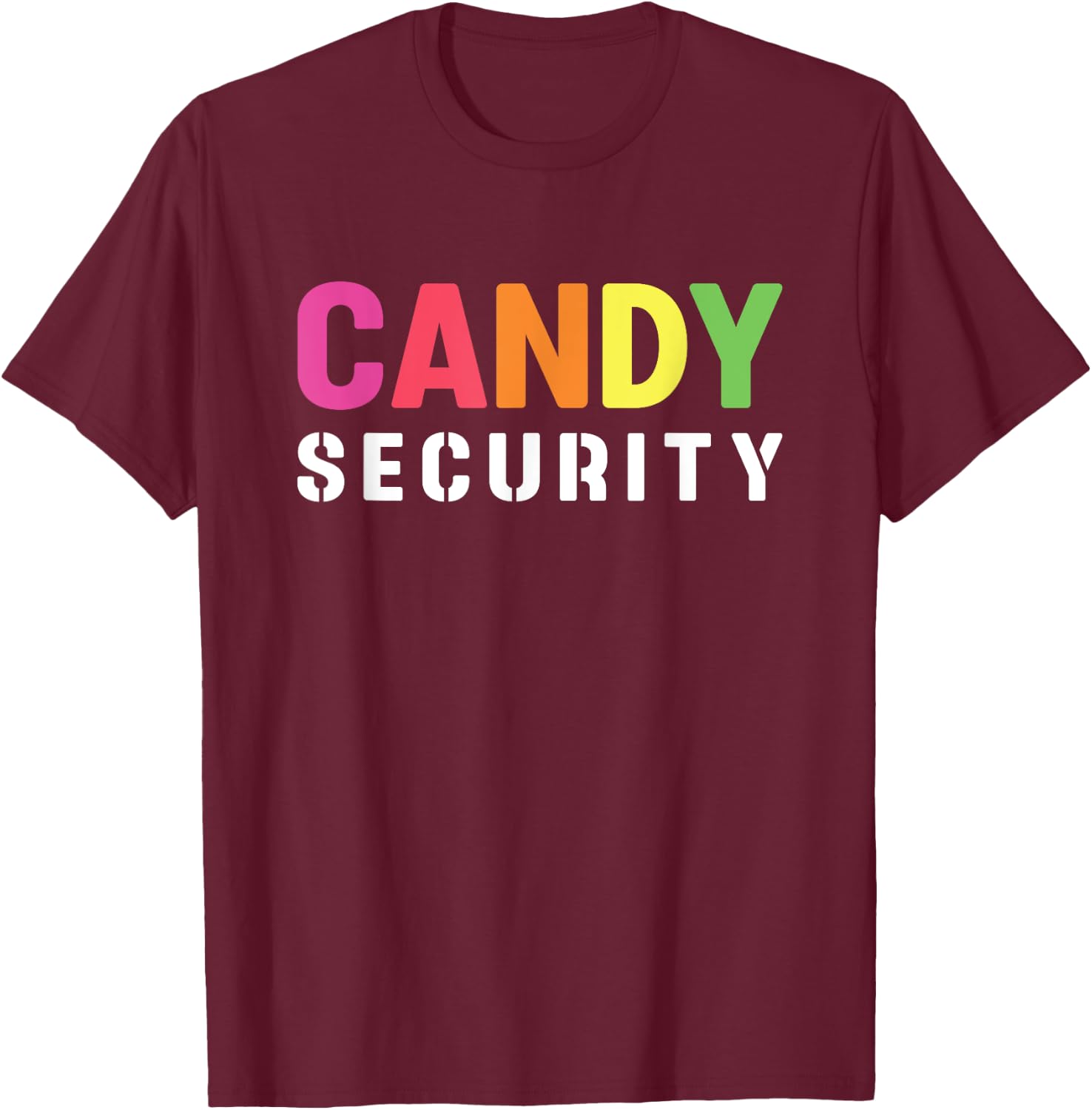 Halloween Costume Funny Candy Security T-Shirt - T-Shirt | Maroon