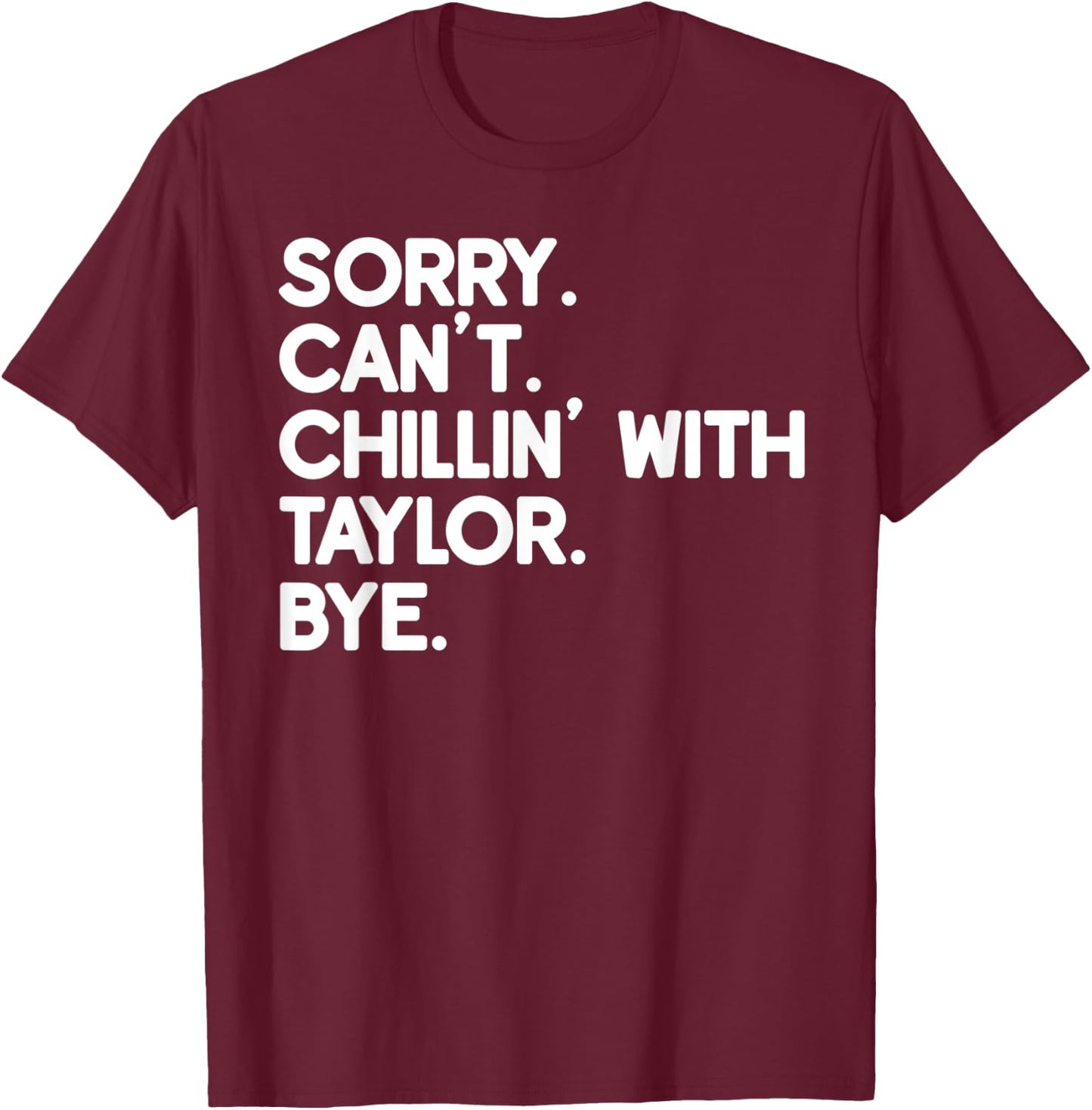 TAYLOR First Name Funny Personalized Named Friend Of T-Shirt - T-Shirt | Maroon